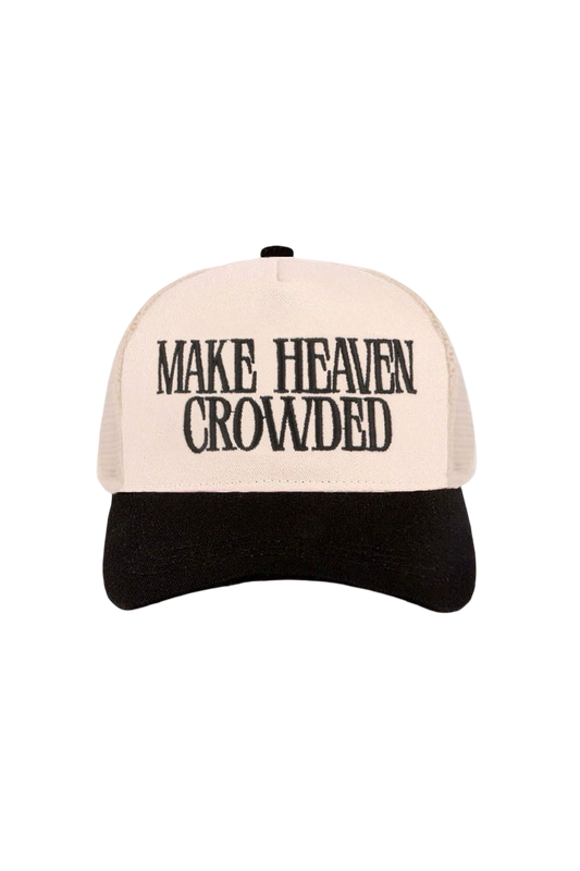 Make Heaven Crowded Hat *Black