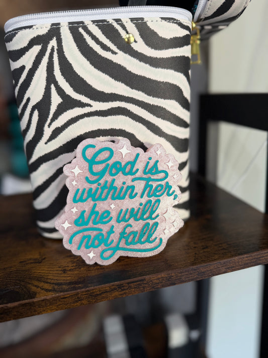 God Is Within Her Freshie