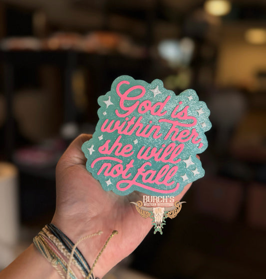 God Is Within Her Freshie